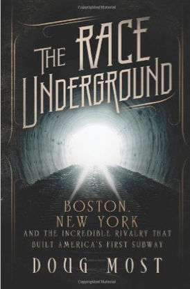 The Race Underground by Doug Most